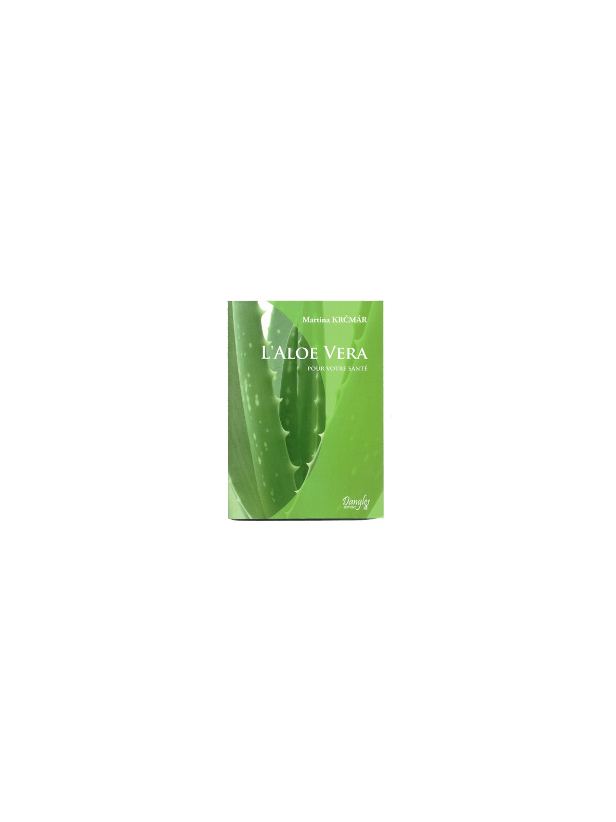 L'Aloe Vera pour votre Santé